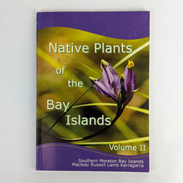 Native Plants of the Bay Islands, Volume II