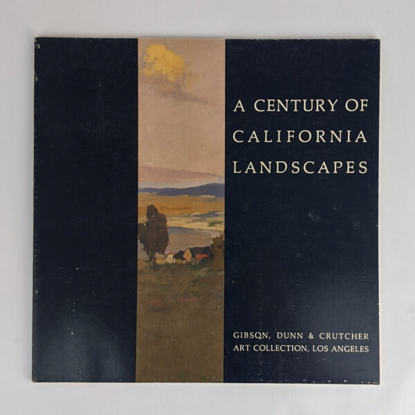 A Century of California Landscapes