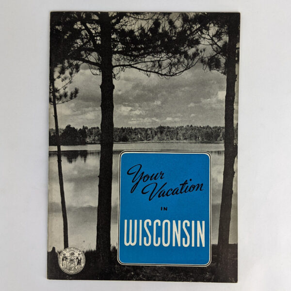 Your Vacation in Wisconsin