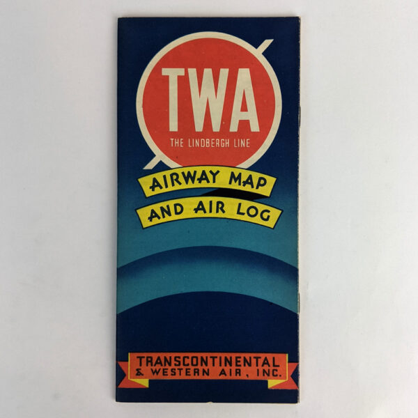 TWA : The Lindbergh Line: Airway Map and Air Log