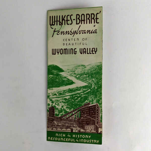 Wilkes-Barre, Pennsylvania: Center of Beautiful Wyoming Valley