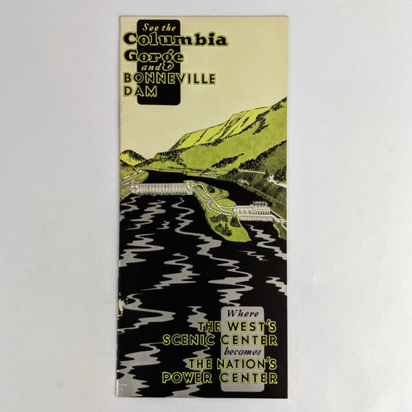 See the Columbia Gorge and Bonneville Dam