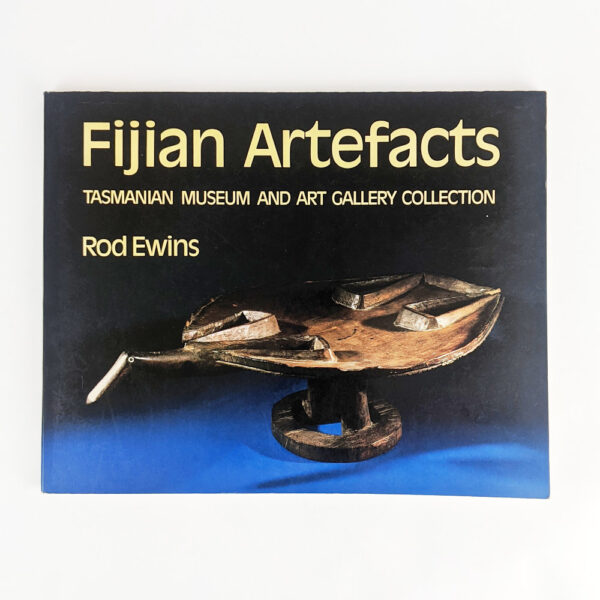 Fijian Artifacts: The Tasmanian Museum and Art Gallery Collection