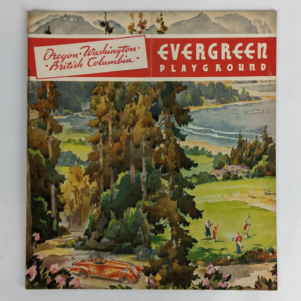 Evergreen Playground: Oregon, Washington, British Columbia