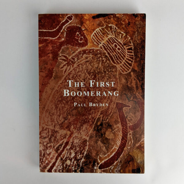 The First Boomerang: A Spiritual Odyssey