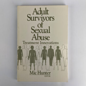 Adult Survivors of Sexual Abuse: Treatment Innovations