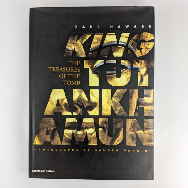 King Tutankhamun: The Treasures of the Tomb