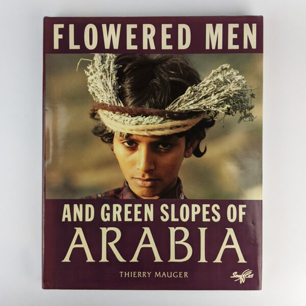 Flowered Men and Green Slopes of Arabia