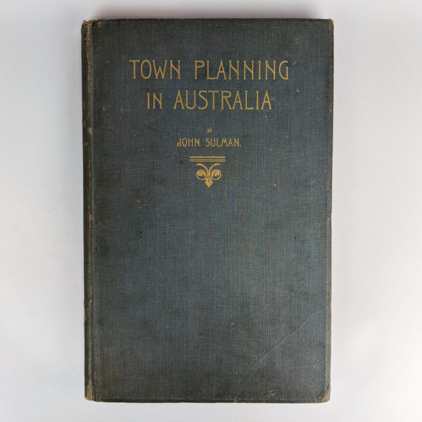 An Introduction to the Study of Town Planning in Australia