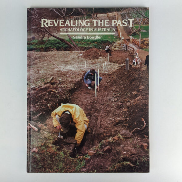 Revealing the Past: Archaeology in Australia