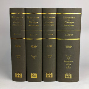 Dictionnaire Des Ouvrages Anonymes (4 Volumes)