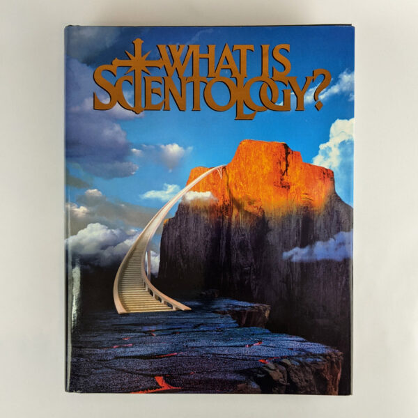 What is Scientology?: The Comprehensive Reference on the World's Fastest Growing Religion
