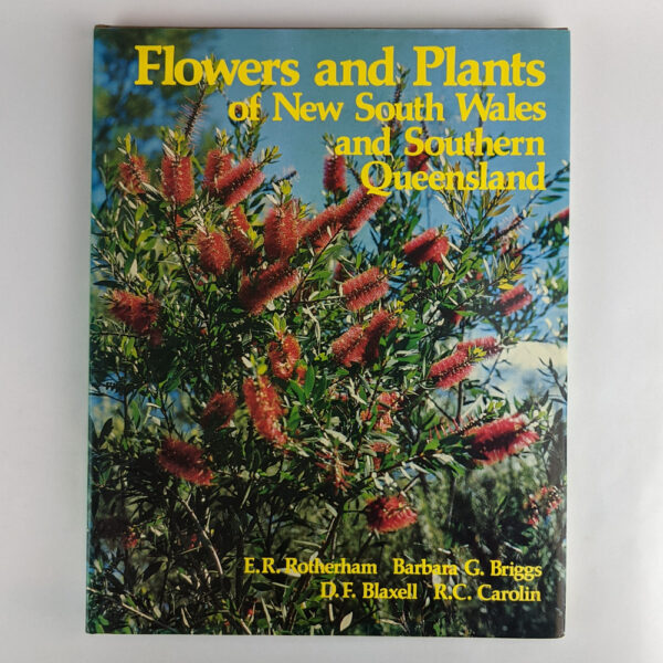 Flowers and Plants of New South Wales and Southern Queensland