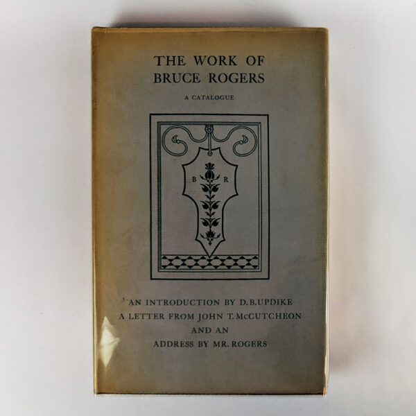 The Work of Bruce Rogers: Jack of All Trades: Master of One
