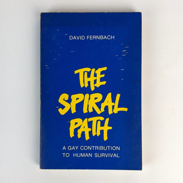 The Spiral Path: A Gay Contribution to Human Survival