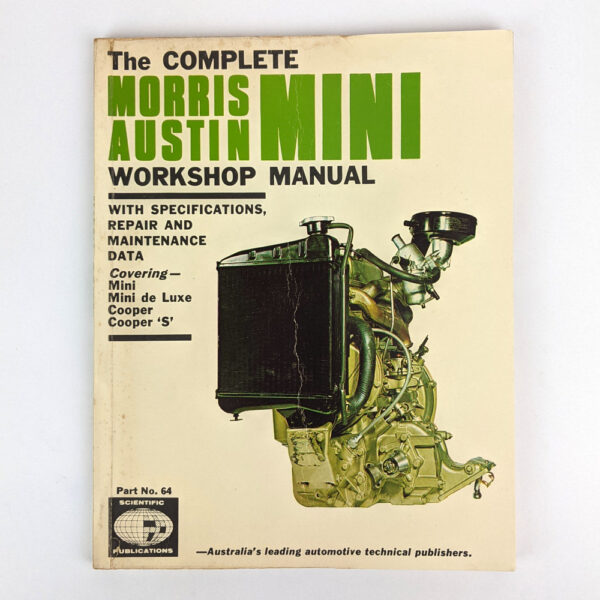 The Complete Morris/Austin Mini Workshop Manual