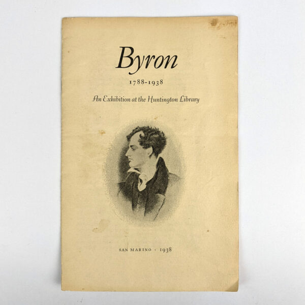 Byron, 1788-1938: An Exhibition at the Huntington Library