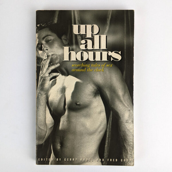 Up All Hours: Scorching Tales of Sex Around the Clock