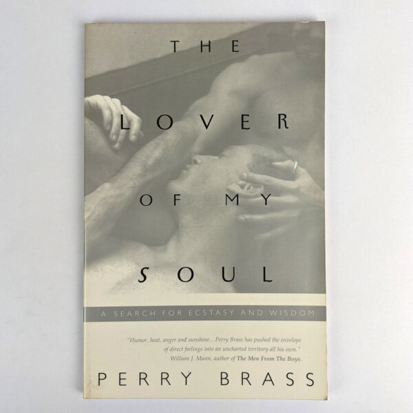 The Lover of My Soul: A Search for Ecstasy and Wisdom