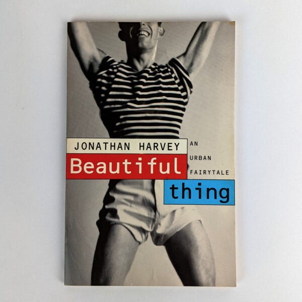 Beautiful Thing: An Urban Fairytale