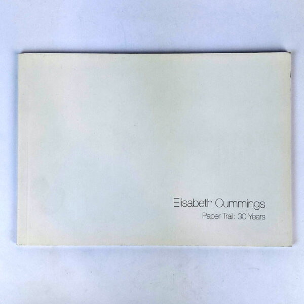 Elisabeth Cummings: Paper Trail: 30 Years