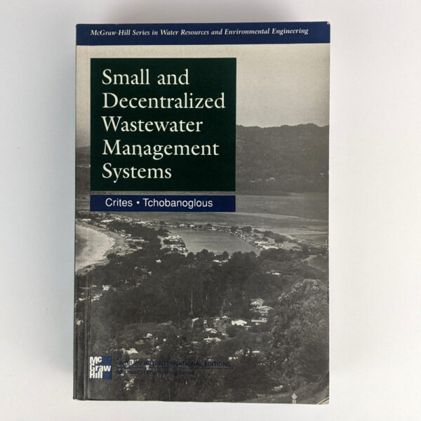 Small and Decentralized Wastewater Management Systems