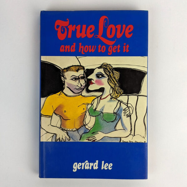 True Love and How to Get It