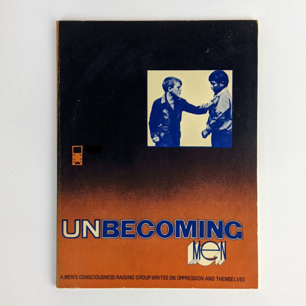 Unbecoming Men