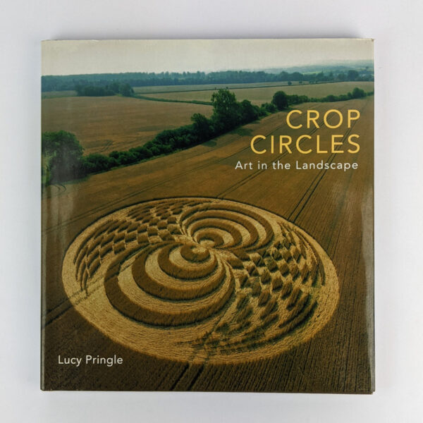Crop Circles: Art in the Landscape