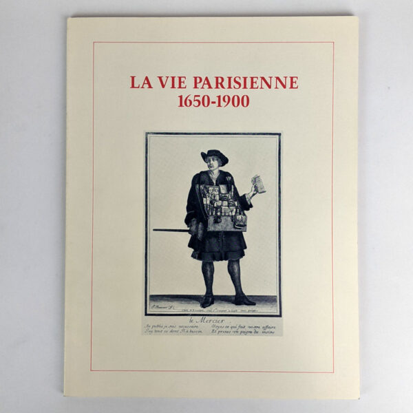 La Vie Parisienne: 1650-1900