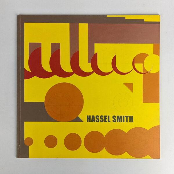 Hassel Smith: Here and Now