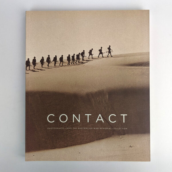 Contact: Photographs from the Australian War Memorial Collection