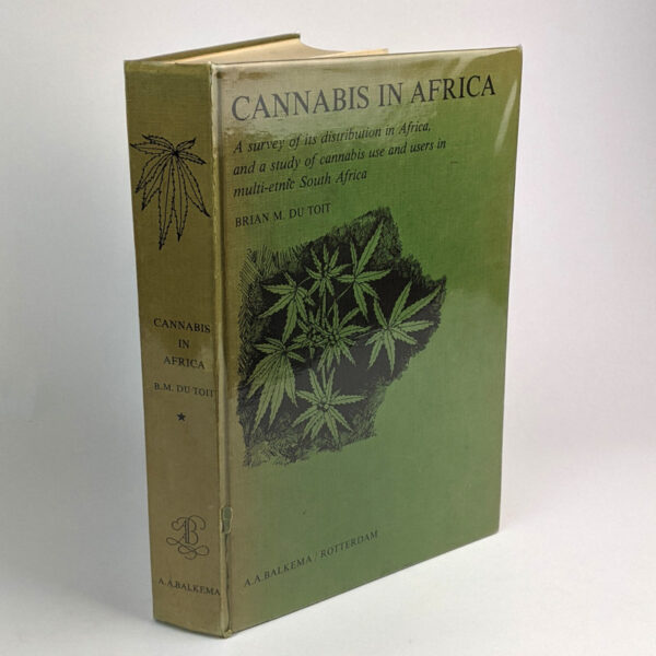 Cannabis in Africa: A Survey of its Distribution in Africa and a Study of Cannabis Use and Users in Multi-Etnic South Africa - Image 2