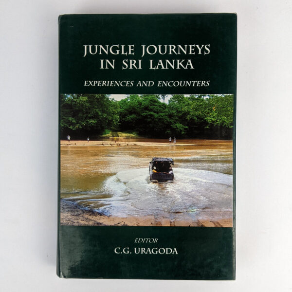 Jungle Journeys in Sri Lanka: Experiences and Encounters