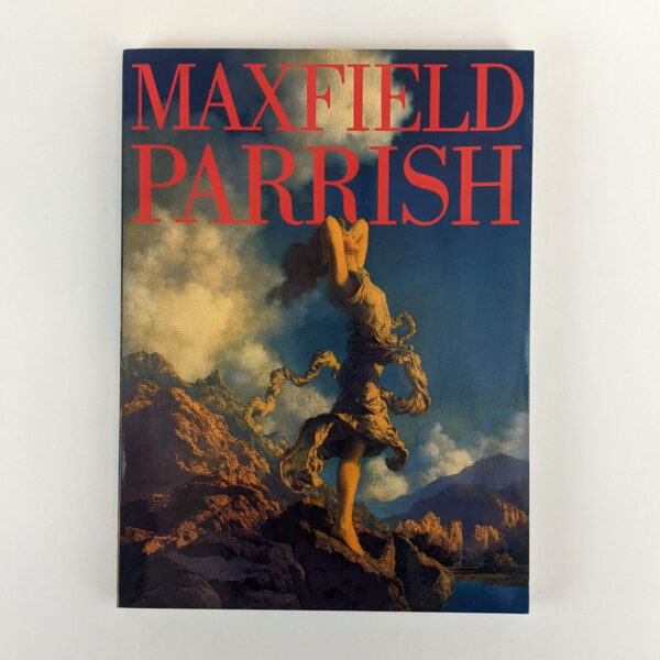 Maxfield Parrish: A Retrospective