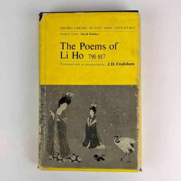The Poems of Li Ho, 791-817