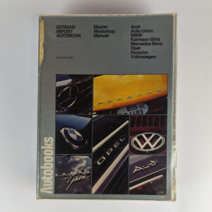 German Import Autobook: The Master Workshop Manual for Imported German Automobiles