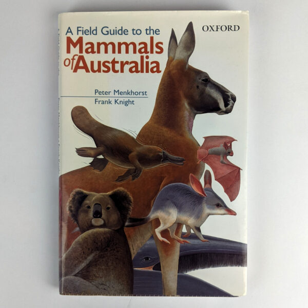 A Field Guide to the Mammals of Australia