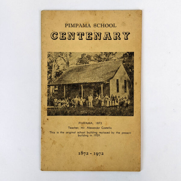Pimpama School Centenary, 1872-1972