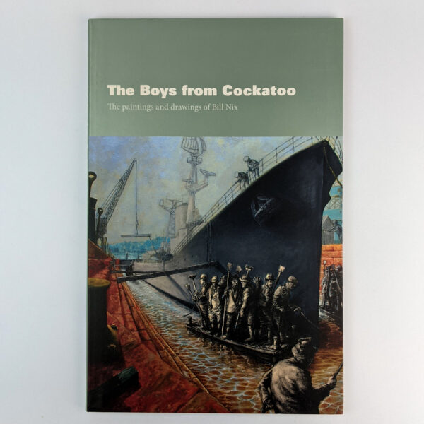The Boys from Cockatoo: The Paintings and Drawings of Bill Nix