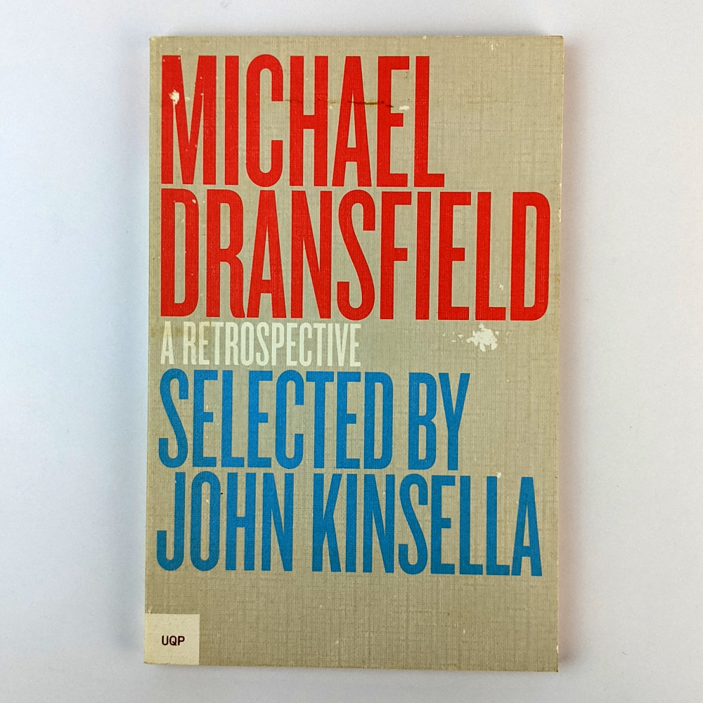 Michael Dransfield A Retrospective Selected by John Kinsella The Book Merchant Jenkins