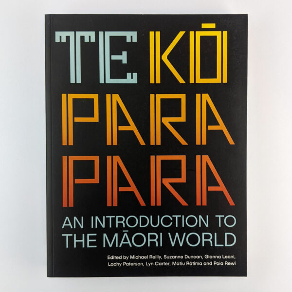 Te Koparapara: An Introduction to the Maori World