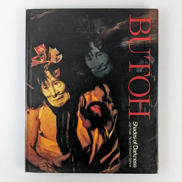 Butoh: Shades of Darkness