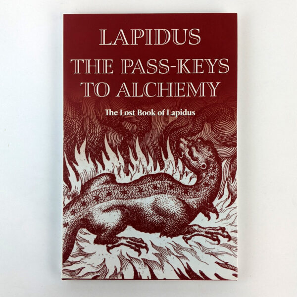The Pass-Keys to Alchemy: The Lost Book of Lapidus