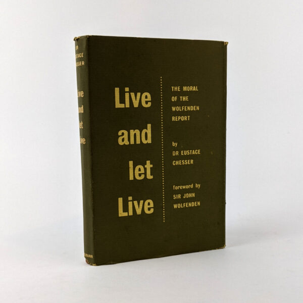 Live and Let Live: The Moral of the Wolfenden Report