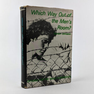 Which Way Out of the Men's Room? Options for the Male Homosexual