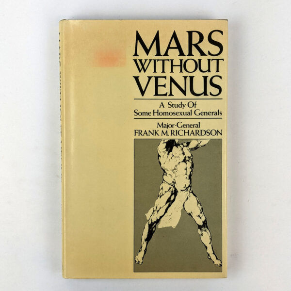 Mars Without Venus: A Study of Homosexual Generals