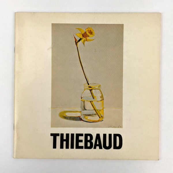 Wayne Thiebaud: Survey of Painting, 1950-72