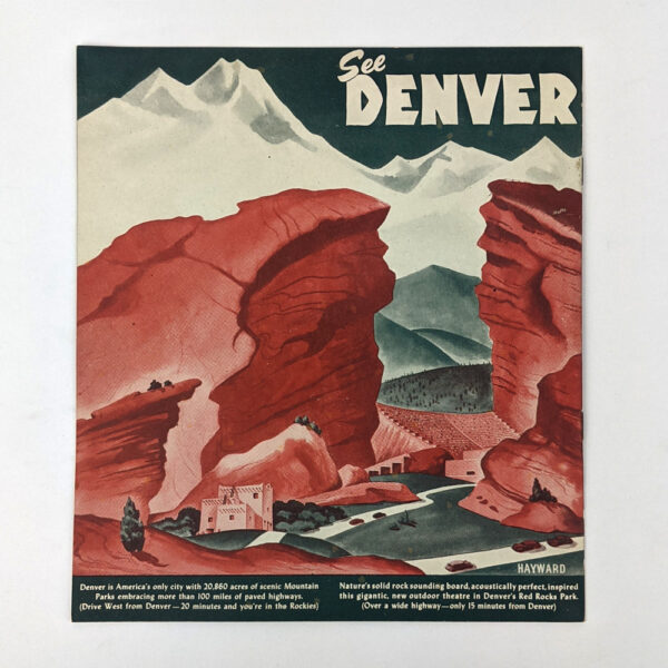 See Denver [America's Mountain Metropolis]
