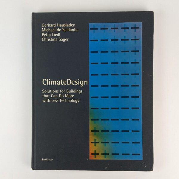 Climate Design: Solutions for Buildings that Can Do More with Less Technology